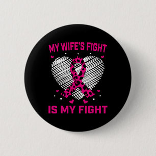 Badge Rond 5 Cm Mens My Wifight Is My Fight Breast Cancer Awar