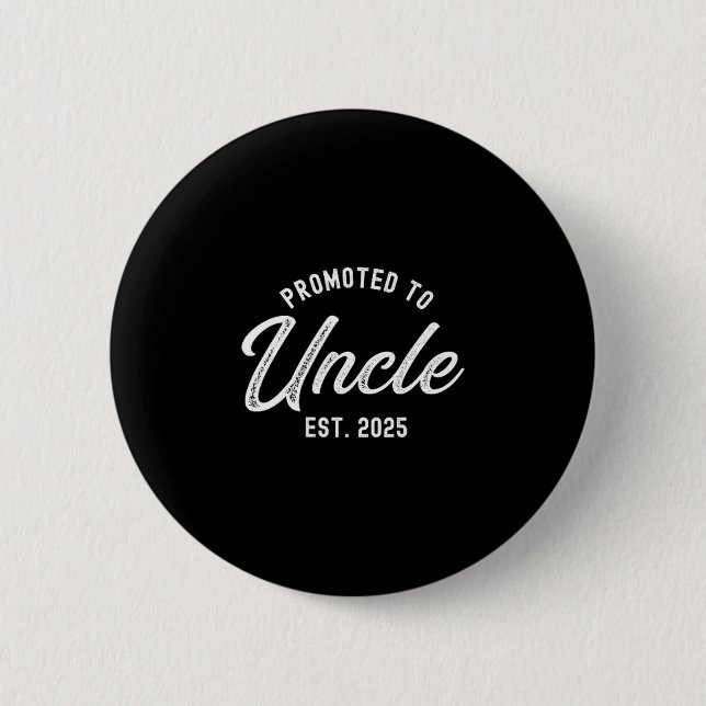 Badge Rond 5 Cm Mens Promoted To Uncle Est 2025 Funny Baby Announc (Devant)