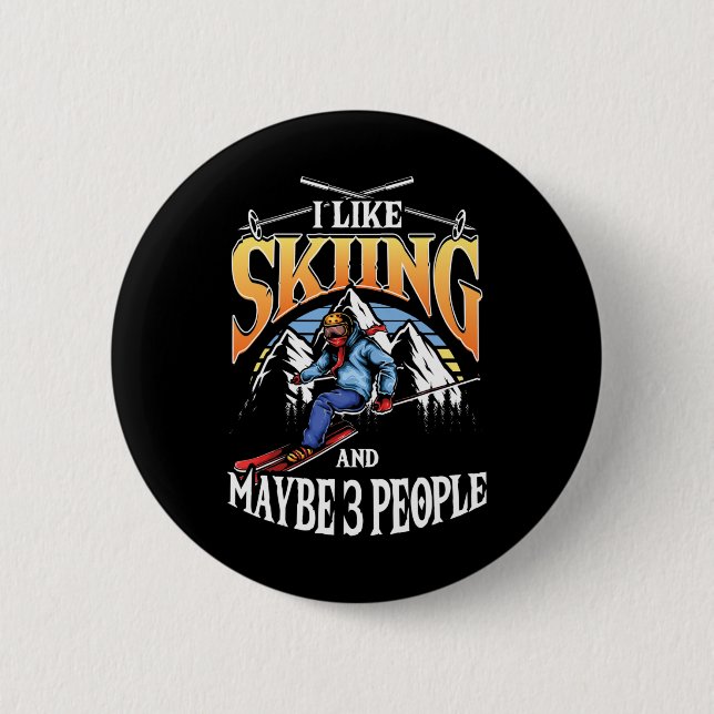 Badge Rond 5 Cm Mens Ski Lover I Like Skiing And Maybe 3 People  (Devant)