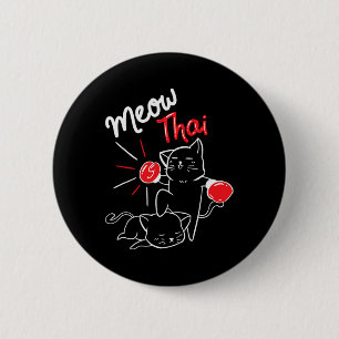 Badge Rond 5 Cm Meow Thai I Muay Thai Boxe I Muay Thai Hommes Femm