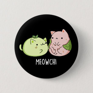 Badge Rond 5 Cm Meowchi Funny Mochi Pun Dark BG