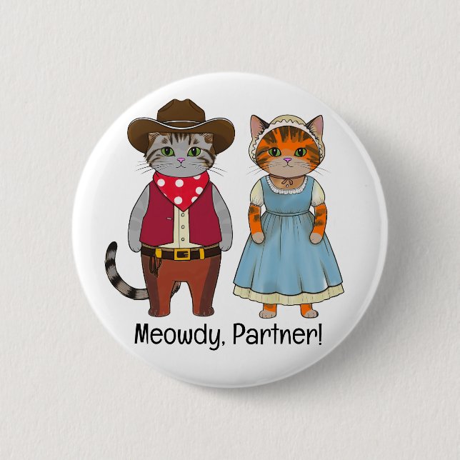 Badge Rond 5 Cm Meowdy Partner Chats de l'ouest sauvage (Devant)