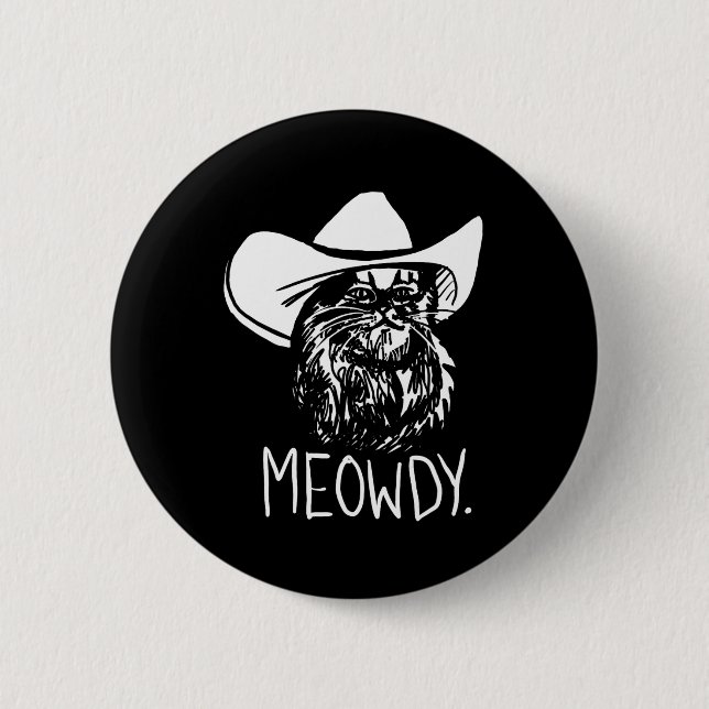 Badge Rond 5 Cm Meowdy Texas Cat Meme (Devant)