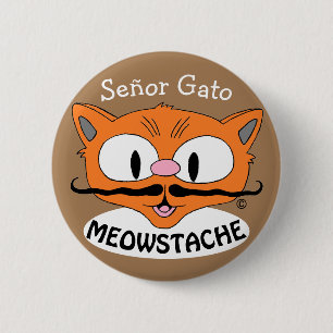 Badge Rond 5 Cm MEOWSTACHE Moustache Chat Señor Gato