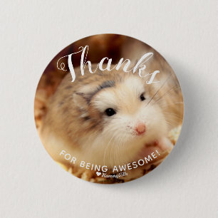 Badge Rond 5 Cm Merci à Hamster pour être génial