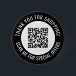 Badge Rond 5 Cm Merci noir et me scanner Code QR promotionnel<br><div class="desc">Bouton de code QR pour petite entreprise avec une bordure noire et votre propre code QR et texte personnalisé dans une courbe autour de votre code QR. Merci pour acheter bouton promo personnalisé avec votre code QR et texte personnalisé.</div>