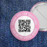 Badge Rond 5 Cm Merci rose et me scanner Code QR promotionnel<br><div class="desc">Bouton de code QR promotionnel pour petite entreprise avec une bordure rose et votre propre code QR et texte personnalisé dans une courbe autour de votre code QR. Merci pour acheter bouton promo personnalisé avec votre code QR et texte personnalisé.</div>