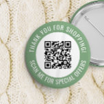 Badge Rond 5 Cm Merci vert et me scanner Code QR promotionnel<br><div class="desc">Bouton de code QR pour petite entreprise avec une bordure verte et votre propre code QR et texte personnalisé dans une courbe autour de votre code QR. Merci pour acheter bouton promo personnalisé avec votre code QR et texte personnalisé.</div>