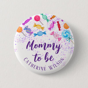 Badge Rond 5 Cm Mère à être des bonbons Candies Lollipops Baby sho