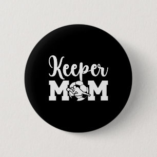 Badge Rond 5 Cm Mère de Gardien de Football d'un Gardien de But _1