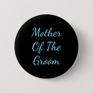 Badge Rond 5 Cm Mère de Groom