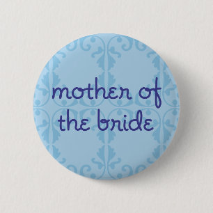 Badge Rond 5 Cm Mère de la jeune mariée (conception 3)