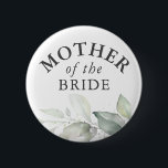 Badge Rond 5 Cm Mère de la mariée - Elégant Feuilles de verdure<br><div class="desc">Aquarelle feuille verdure et argent feuillage nuptiale douche,  boutons de mariage</div>