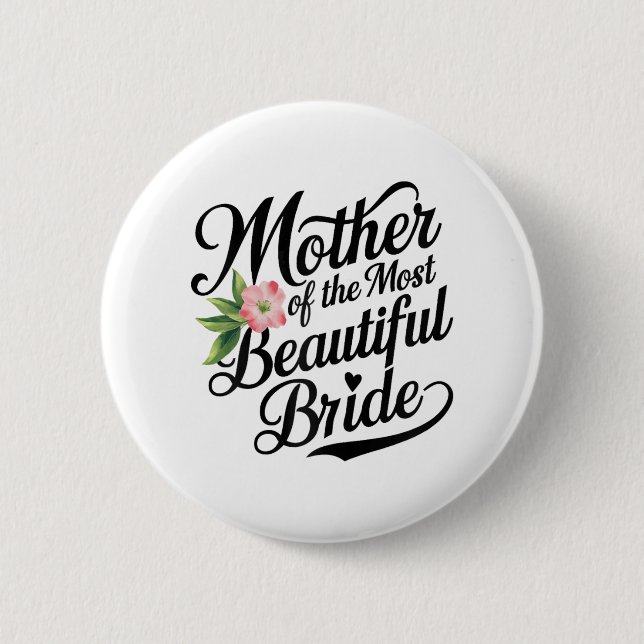 Badge Rond 5 Cm Mère de la mariée la plus belle Parure de mariage  (Devant)