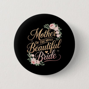 Badge Rond 5 Cm Mère de la plus belle mariée2