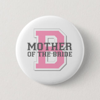 Badge Rond 5 Cm Mère de l'acclamation de jeune mariée
