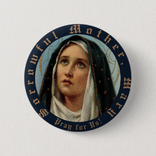 Badge Rond 5 Cm Mère des douleurs