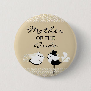 Badge Rond 5 Cm Mère des oiseaux de jeune mariée épousant le