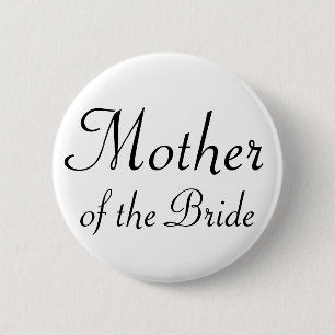Badge Rond 5 Cm Mère du bouton de Pinback de jeune mariée