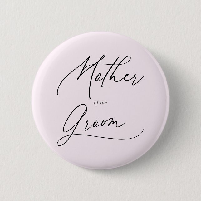 Badge Rond 5 Cm Mère Du Bouton Script Chic Groom (Devant)