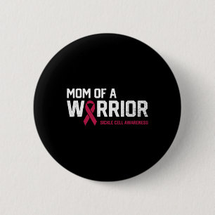 Badge Rond 5 Cm Mère d'un guerrier La drépanocytose Reco de sensib