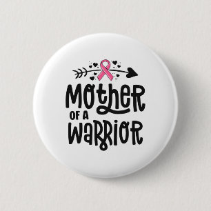 Badge Rond 5 Cm Mère D'Une Famille Guerrière Cancer Du Sein Ribb R