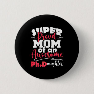 Badge Rond 5 Cm Mère fière d'une fille docteur - docteur diplômé p