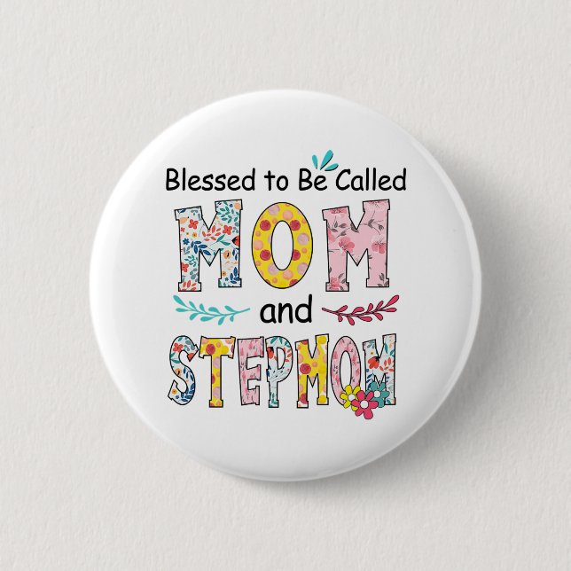 Badge Rond 5 Cm Mère Maman Et StepMom Anniversaire (Devant)