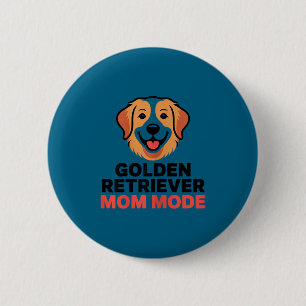 Badge Rond 5 Cm Mère retriever doré mode drôle amateur de chien hu