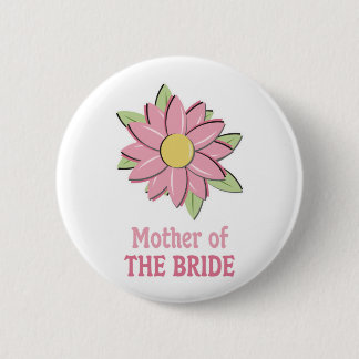 Badge Rond 5 Cm Mère rose de fleur de la jeune mariée