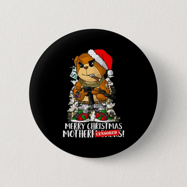 Badge Rond 5 Cm Merry Christmas Motherfker! Hip Hop Teddy Bear Xma (Devant)