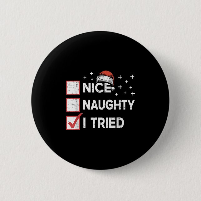 Badge Rond 5 Cm Merry Christmas Nice Naughty I Tried Christmas Lis (Devant)