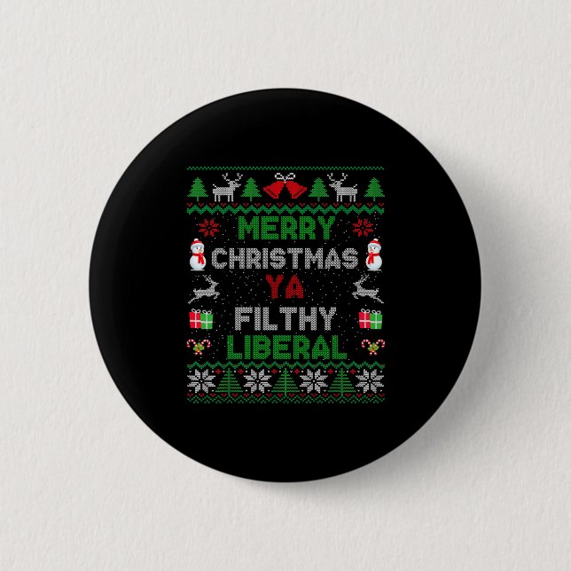 Badge Rond 5 Cm Merry Christmas Ya Filthy Liberal Ugly Knit Long S (Devant)