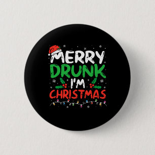 Badge Rond 5 Cm Merry Drunk Je suis Noël Drôle Père Noël Joke Xmas