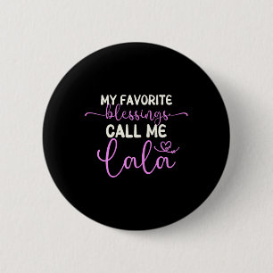 Badge Rond 5 Cm Mes Bénédictions Favorites Appelez-Moi Lala Grand-
