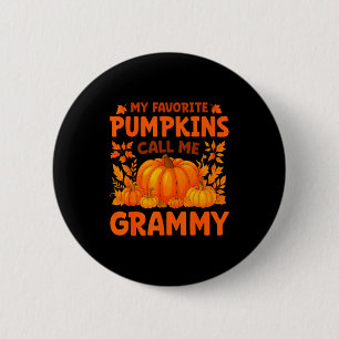 Badge Rond 5 Cm Mes citrouilles préférées m'appellent Grammy Thank