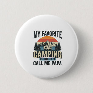 Badge Rond 5 Cm Mes copains de camping préférés m'appellent Papa S