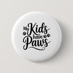 Badge Rond 5 Cm Mes Enfants Ont Des Pailles Drôle Adulte Chien Cit