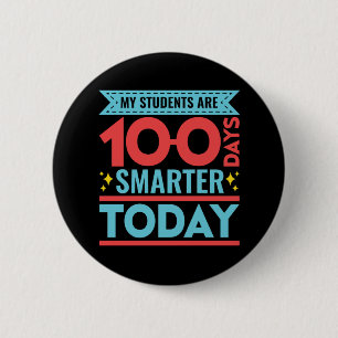 Badge Rond 5 Cm Mes étudiants sont 100 Jours Enseignant intelligen