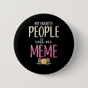 Badge Rond 5 Cm Mes Gens Favoris M'Appelent Mème Floral Grandma Fl