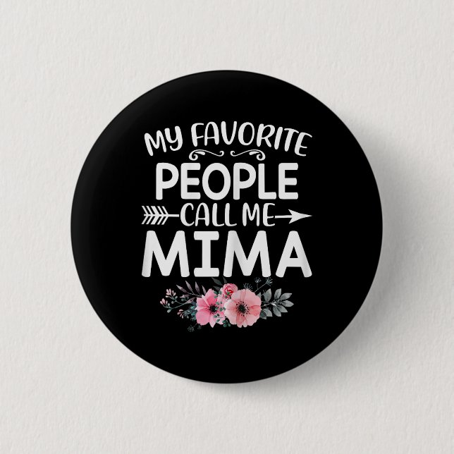 Badge Rond 5 Cm Mes Gens Favoris M'Appelent Mima Mima Rose Floral  (Devant)