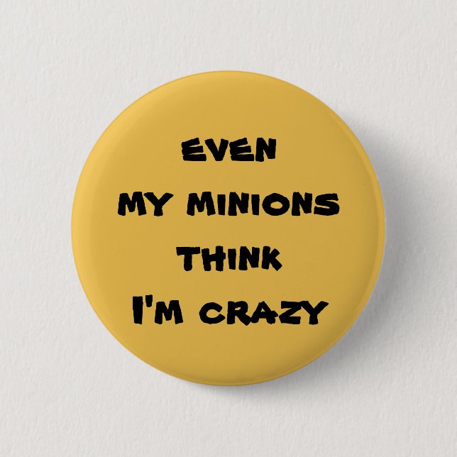 Badge Rond 5 Cm mes sbires (Devant)
