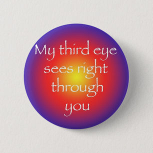 Badge Rond 5 Cm Mes troisième yeux voient juste par vous bleus
