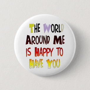 Badge Rond 5 Cm Message de bienvenue puissant : Une citation motiv
