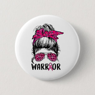 Badge Rond 5 Cm Messy Bun Gles Porter Rose Guerrier Cancer du sein
