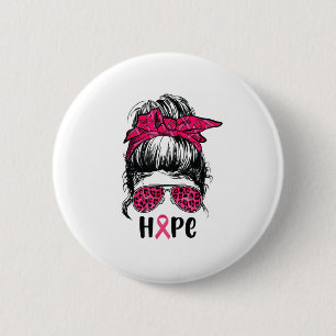 Badge Rond 5 Cm Messy Bun Support Squad Pink Hope Cancer du sein A