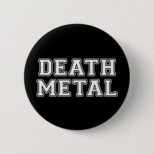 Badge Rond 5 Cm Métal de la mort (Devant)