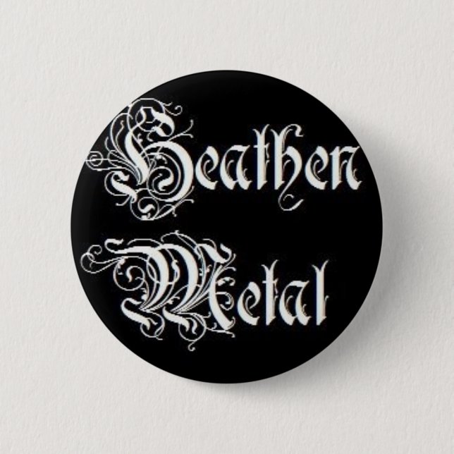 Badge Rond 5 Cm Métal païen ! (Devant)