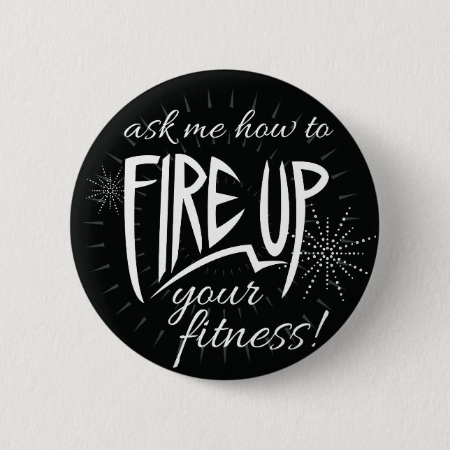 Badge Rond 5 Cm Mettez le feu à votre forme physique (Devant)