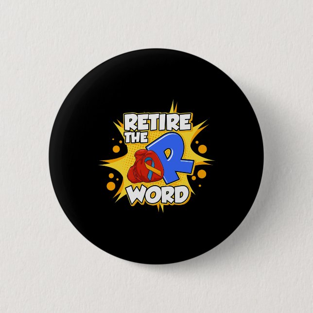 Badge Rond 5 Cm Mettre fin à la R Word Down Syndrome Sensibilisati (Devant)
